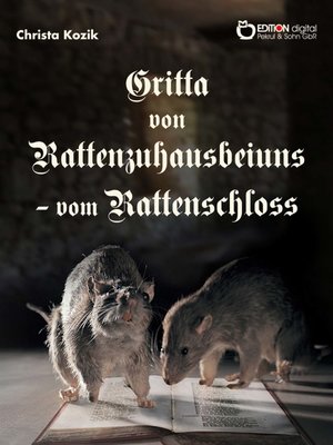 cover image of Gritta von Rattenzuhausbeiuns--vom Rattenschloss